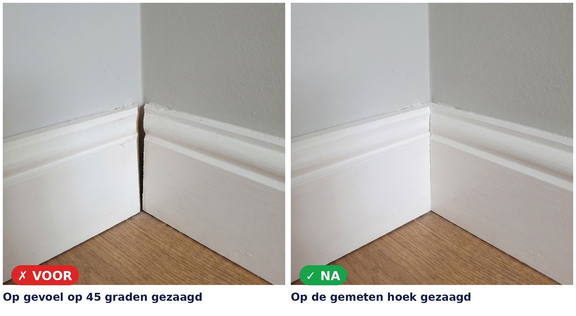 Voor en na: links een plinthoek met een zichtbare kier, rechts dezelfde hoek naadloos dicht